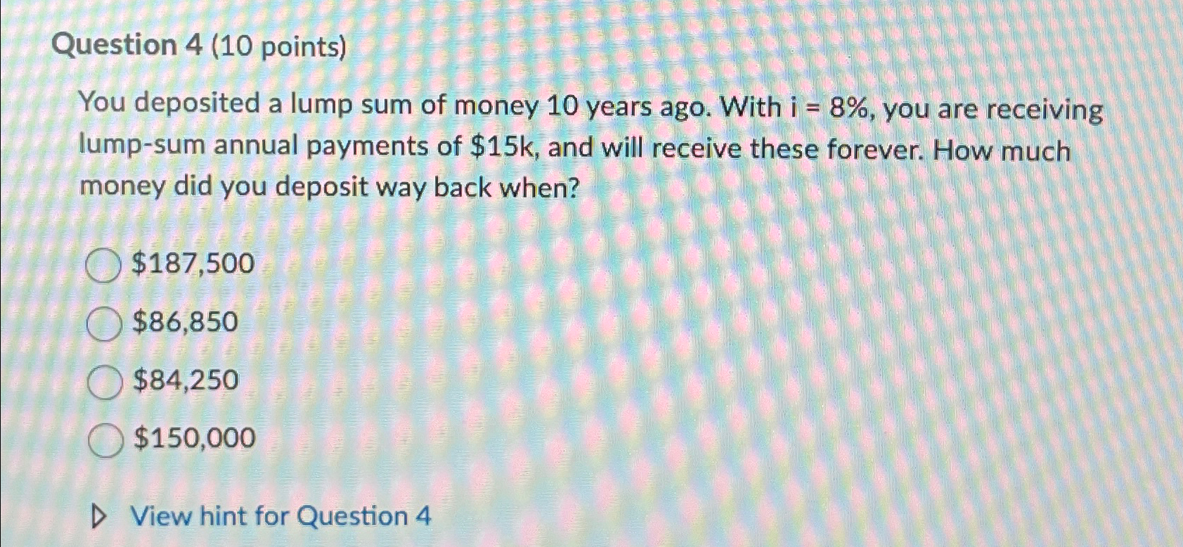 Solved Question 4 (10 ﻿points)You deposited a lump sum of | Chegg.com