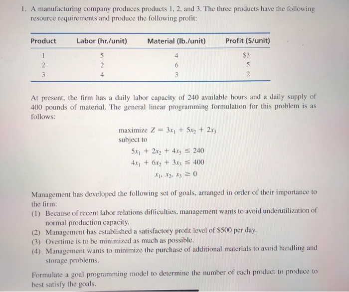 Solved 1. A Manufacturing Company Produces Products 1, 2, | Chegg.com