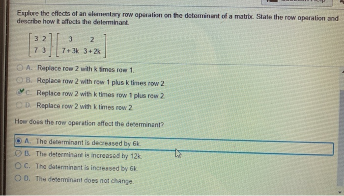 Solved Explore the effects of an elementary row operation on