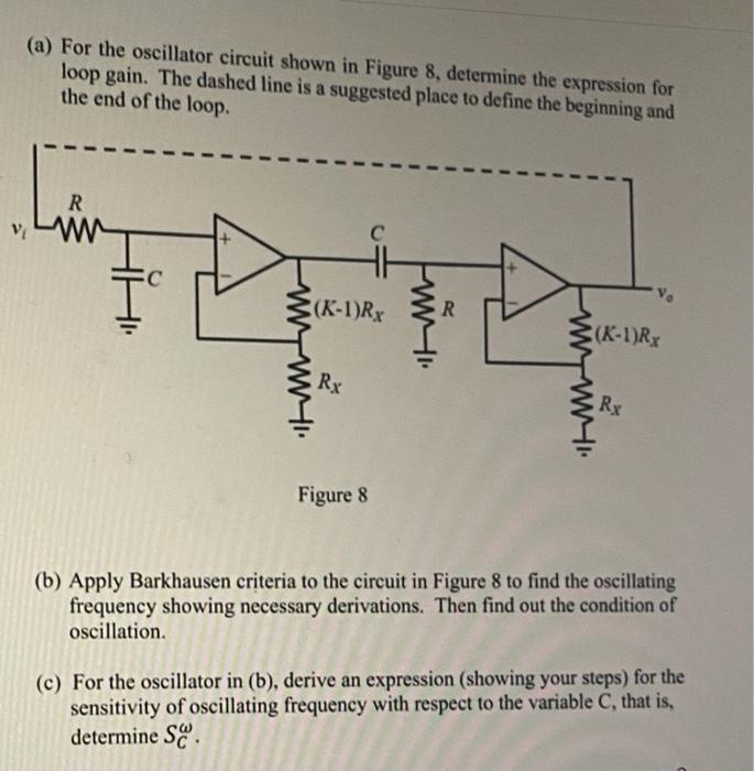 Solved (a) For The Oscillator Circuit Shown In Figure 8, | Chegg.com