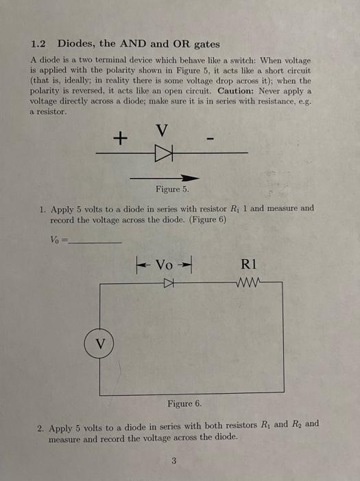 Solved 1.2 Diodes, the AND and OR gates A diode is a two