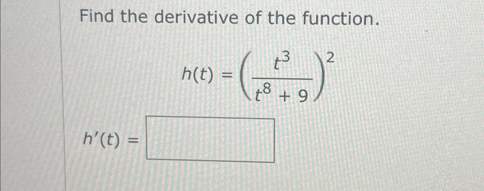 Solved Find The Derivative Of The | Chegg.com