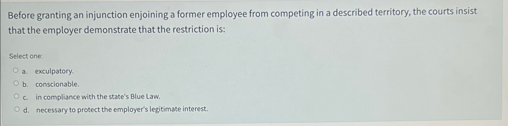 Solved Before Granting An Injunction Enjoining A Former | Chegg.com