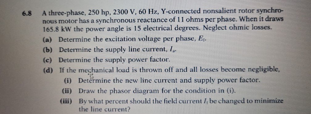 Solved 6.8 A three-phase, 250 hp, 2300 V, 60 Hz, Y-connected | Chegg.com