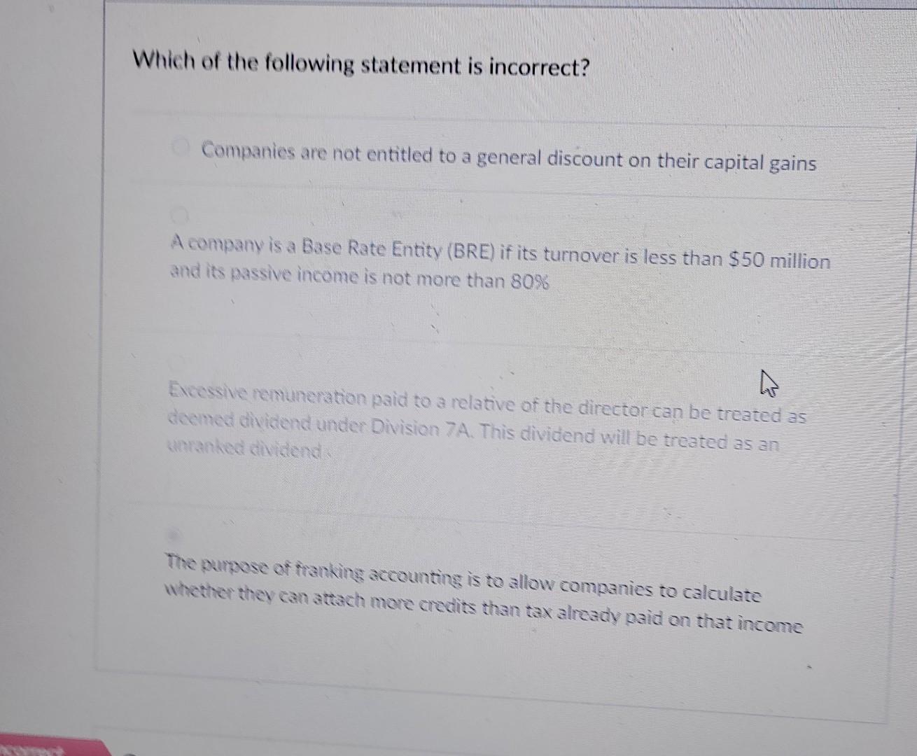 Solved Which of the following statement is incorrect?