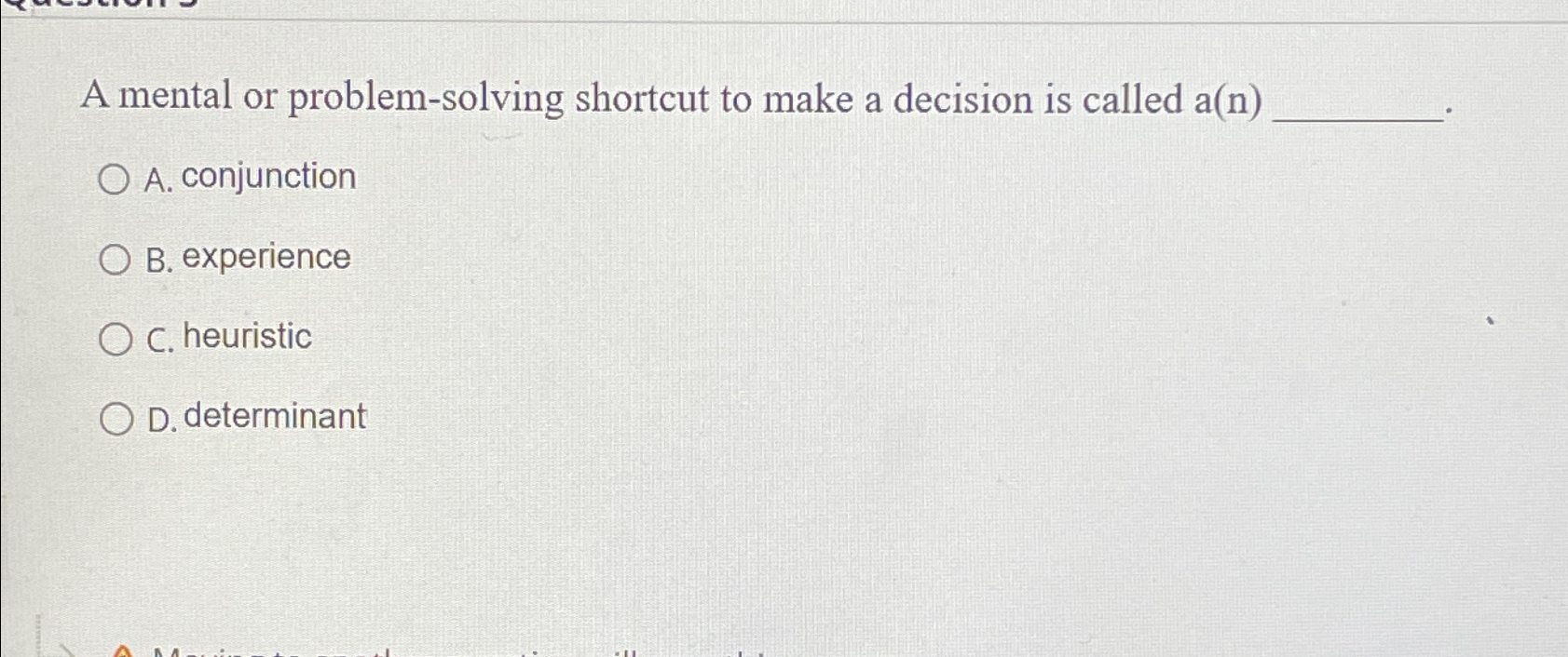 a mental or problem solving shortcut to make a purchase decision