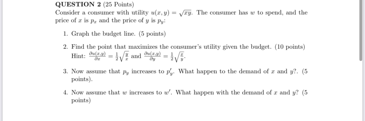 Solved QUESTION 2 (25 ﻿Points)Consider a consumer with | Chegg.com