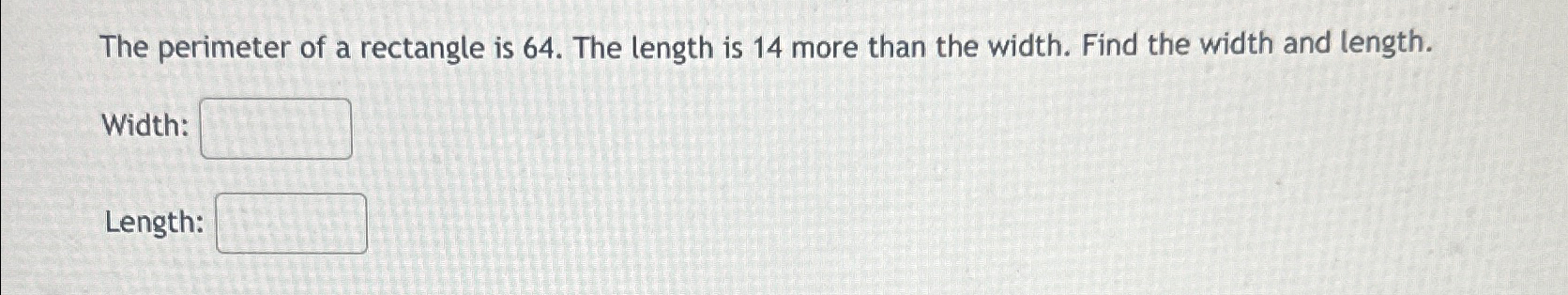 solved-the-perimeter-of-a-rectangle-is-64-the-length-is-chegg