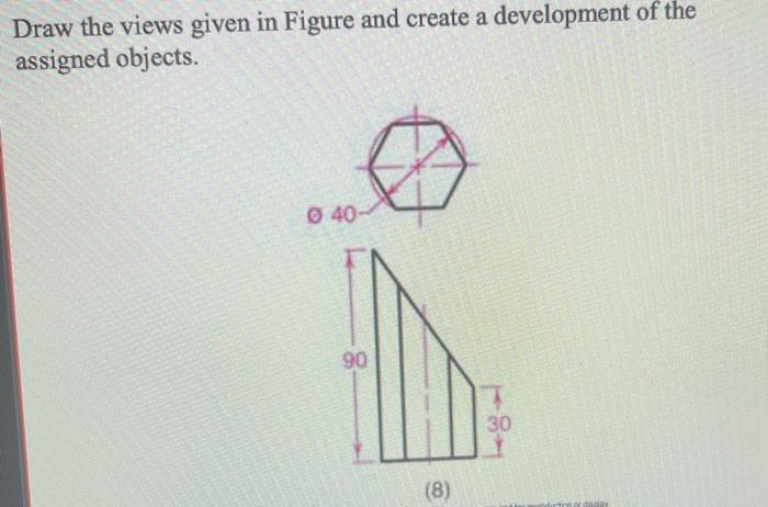 Solved Draw the views given in Figure and create a | Chegg.com