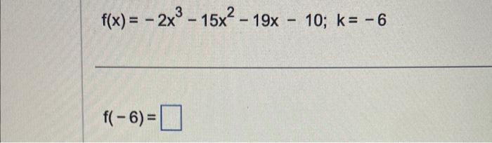 f x )= 2x 3 15x 2 36x 6