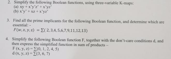 Solved 2. Simplify the following Boolean functions, using | Chegg.com