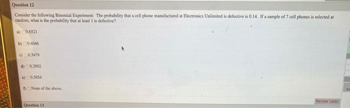 Solved Question 12 Consider the following Binomial | Chegg.com