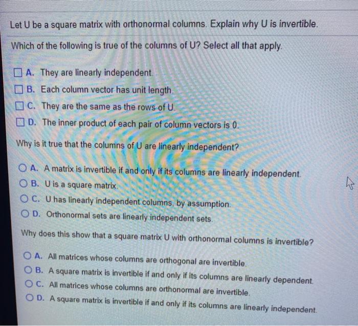 Solved Let U be a square matrix with orthonormal columns. | Chegg.com