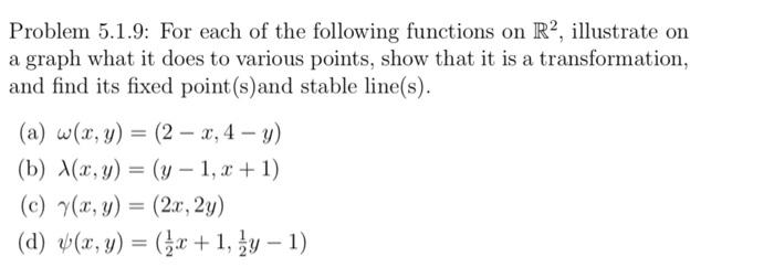 Solved Problem 5.1.9: For each of the following functions on | Chegg.com