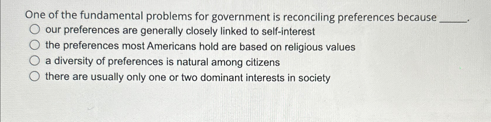 Solved One of the fundamental problems for government is | Chegg.com