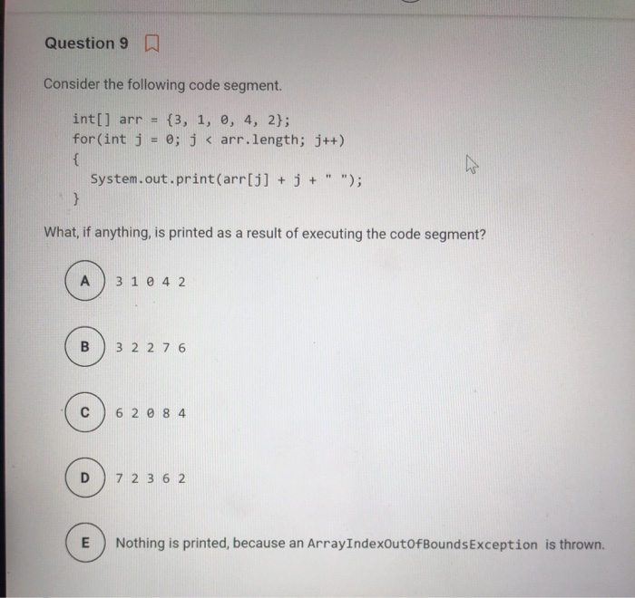 Solved Question 9 0 Consider the following code segment. | Chegg.com