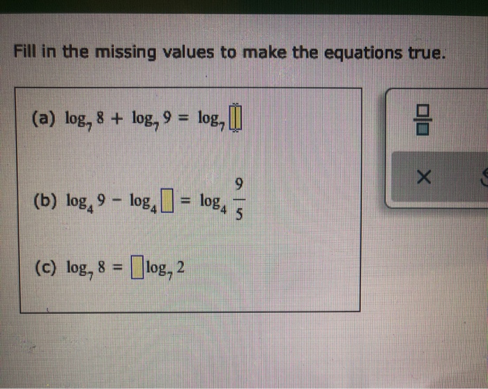 Solved Fill In The Missing Values To Make The Equations | Chegg.com