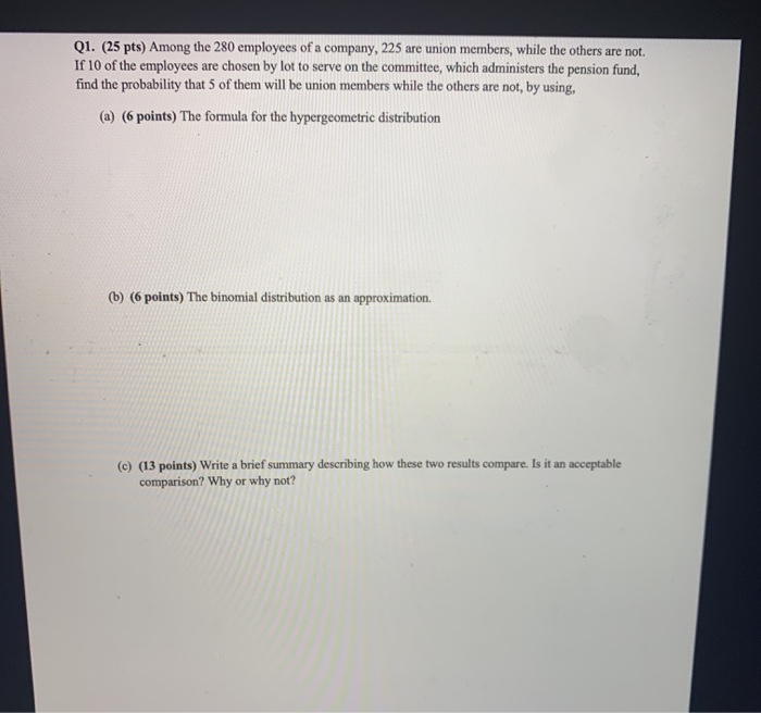 Solved Q1. (25 pts) Among the 280 employees of a company, | Chegg.com