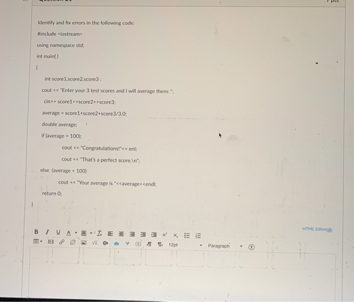 Solved Identify and fix errors in the following code: | Chegg.com