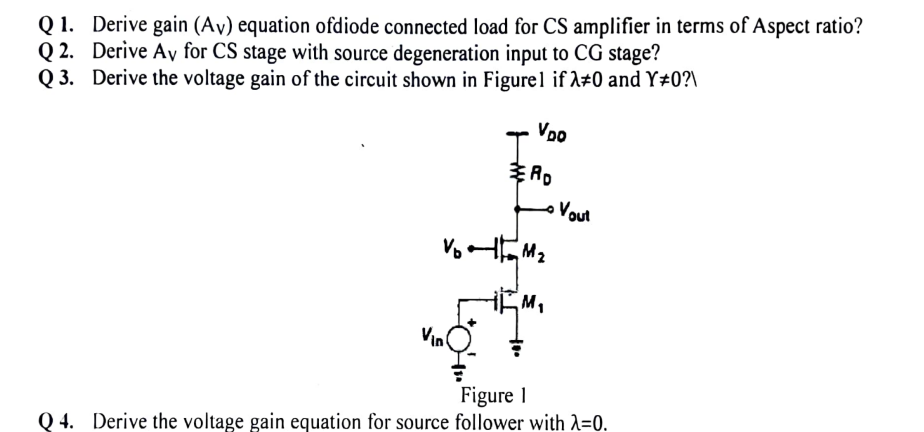 Solved Derive gain (Av) ﻿equation ofdiode connected load for | Chegg.com