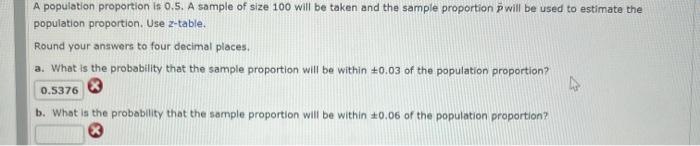Solved A population proportion is 0.5. A sample of size 100 | Chegg.com