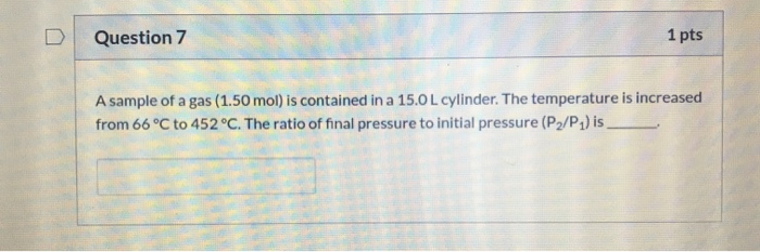 Solved Question 7 1 Pts A Sample Of A Gas (1.50 Mol) Is | Chegg.com