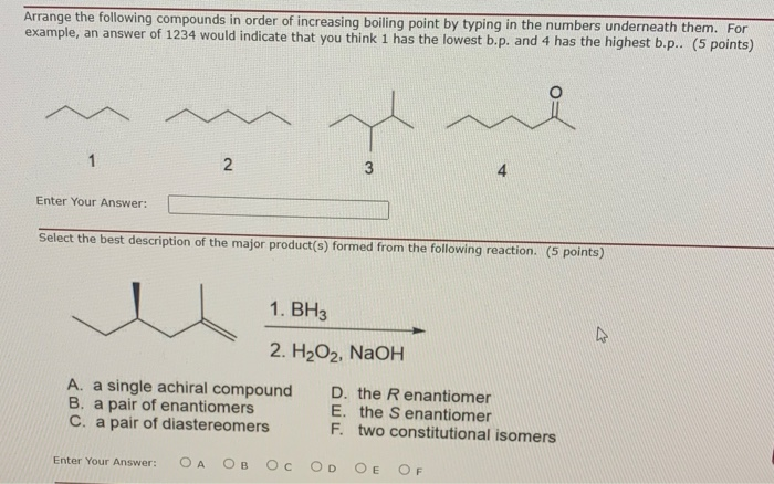 Solved Arrange the following compounds in order of | Chegg.com
