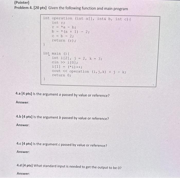 Solved Problem 4. [20 pts] Given the following function and | Chegg.com