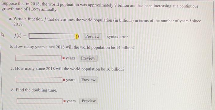Solved Suppose that in 2018 , the world popluation was | Chegg.com