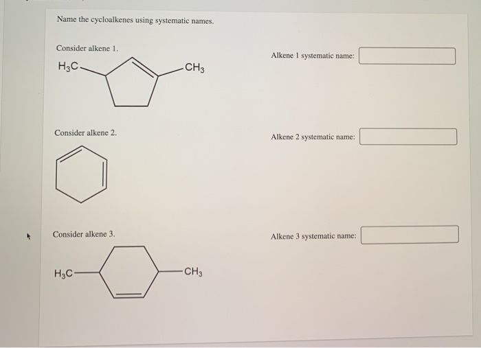 solved-name-the-cycloalkenes-using-systematic-names-chegg