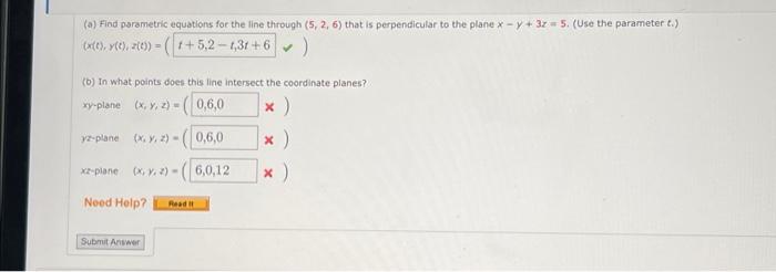 Solved A Find Parametric Equations For The Line Through