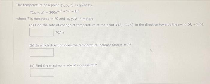 Solved The temperature at a point (x,y,z) is given by | Chegg.com