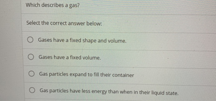 Which Describes A Gas