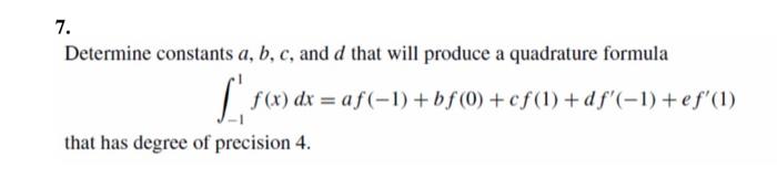 Solved 7. Determine Constants A,b,c, And D That Will Produce | Chegg.com