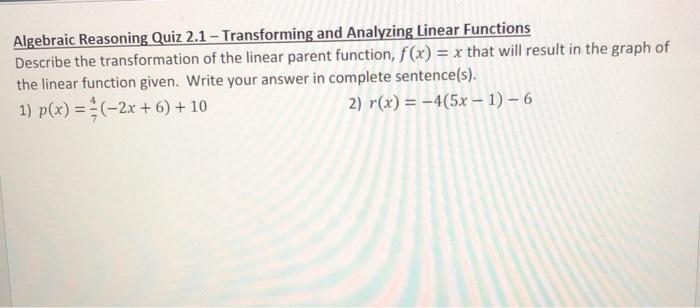 Solved Algebraic Reasoning Quiz 2.1 - Transforming and | Chegg.com