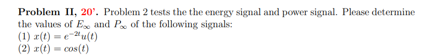 Solved Problem II, 20'. ﻿Problem 2 ﻿tests the the energy | Chegg.com