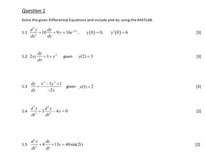 Solved Question 1 Solve the given Differential Equations and | Chegg.com