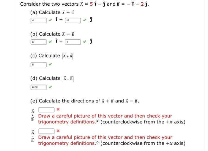 Solved Consider The Two Vectors A 5 I J And 3 I Chegg Com