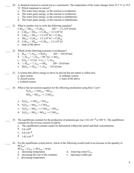 Solved 20. A chemical reaction is carried out in a | Chegg.com