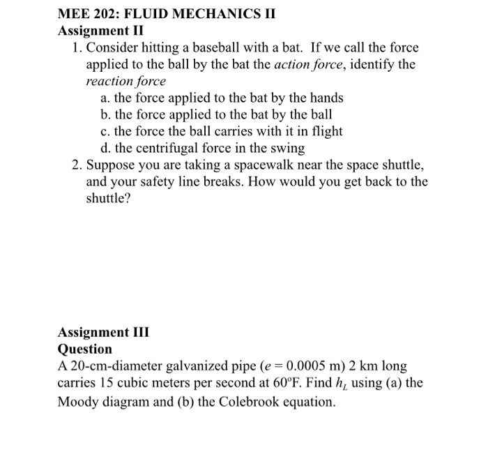 Solved MEE 202: FLUID MECHANICS II Assignment II 1. Consider | Chegg.com