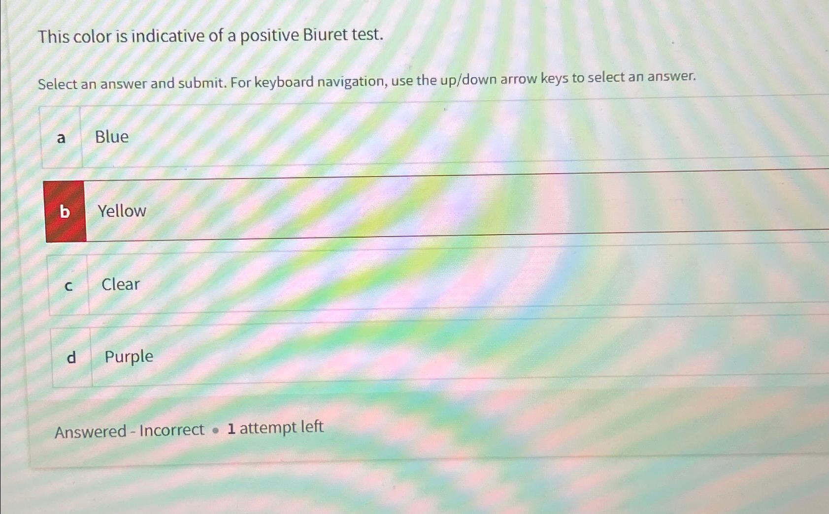 Solved This color is indicative of a positive Biuret