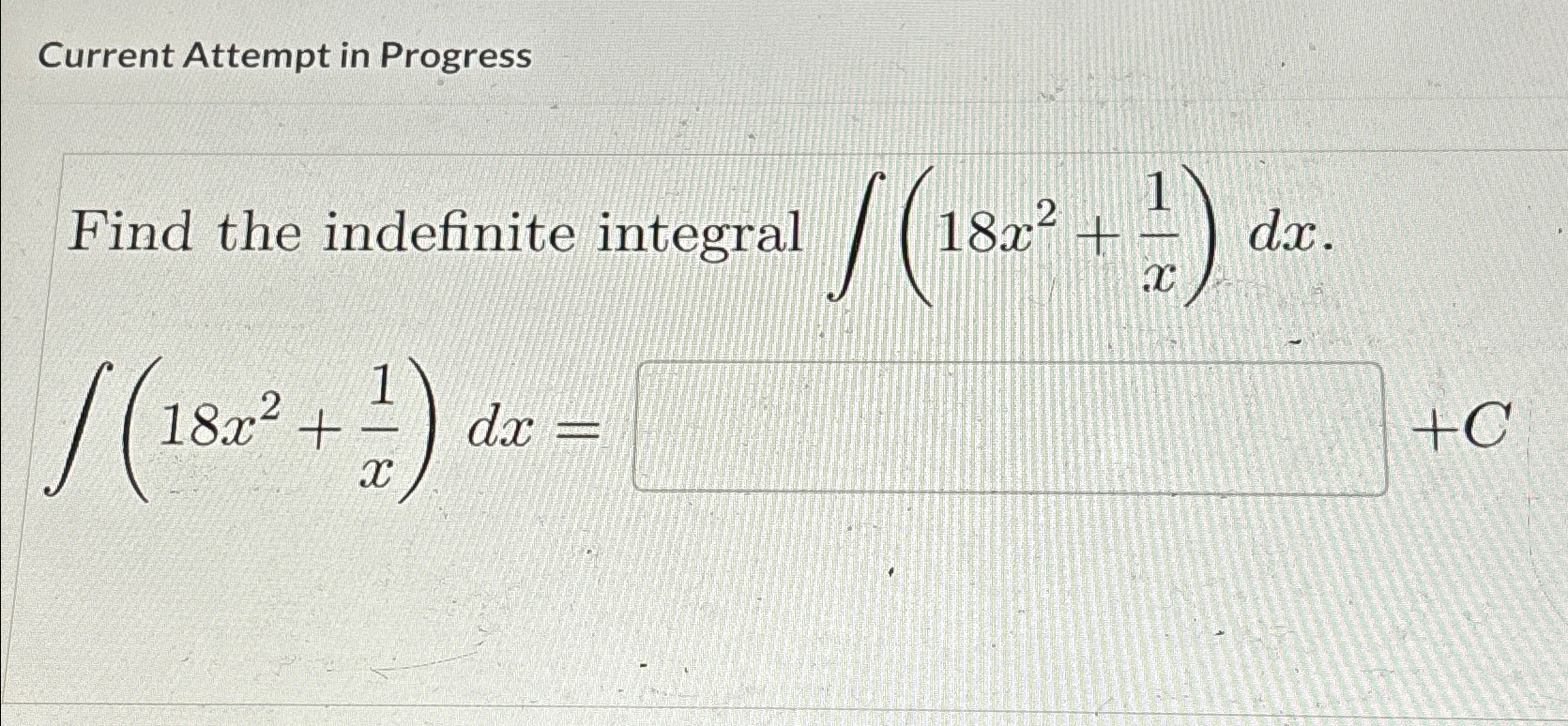 Solved Current Attempt in ProgressFind the indefinite | Chegg.com