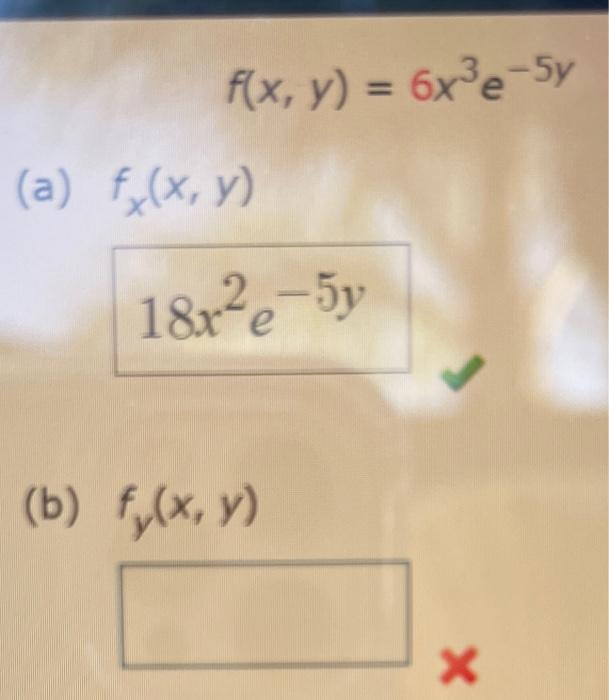 F(x, y) = 6x² e - 5y (a) f(x,y) 187e-5y (b) f(x, y) Х