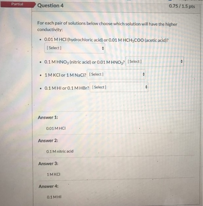 Solved Partial Question 4 0.75/1.5 pts For each pair of | Chegg.com