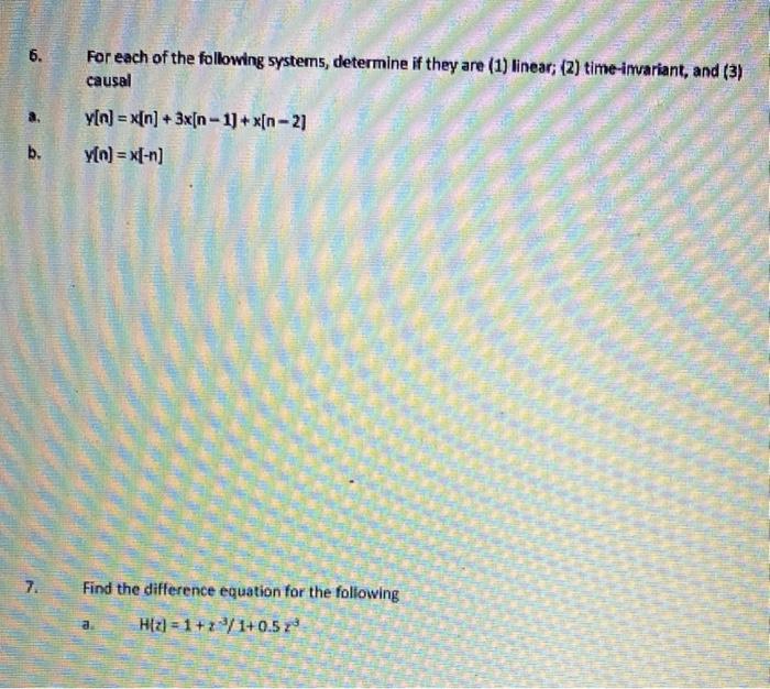 Solved 6. For each of the following systems, determine if | Chegg.com