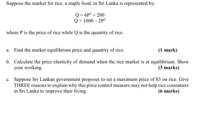 Solved Suppose the market for rice, a staple food, in Sri | Chegg.com