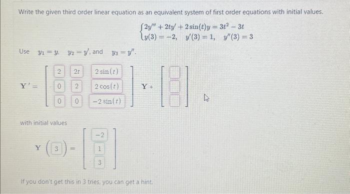 Write the given third order linear equation as an | Chegg.com