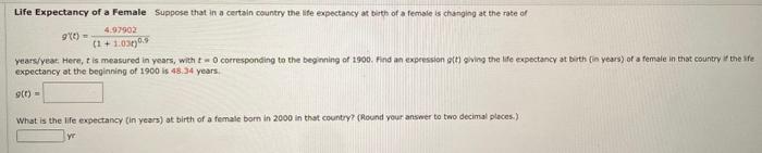 Solved Life Expectancy of a Female Suppose that in a certain | Chegg.com