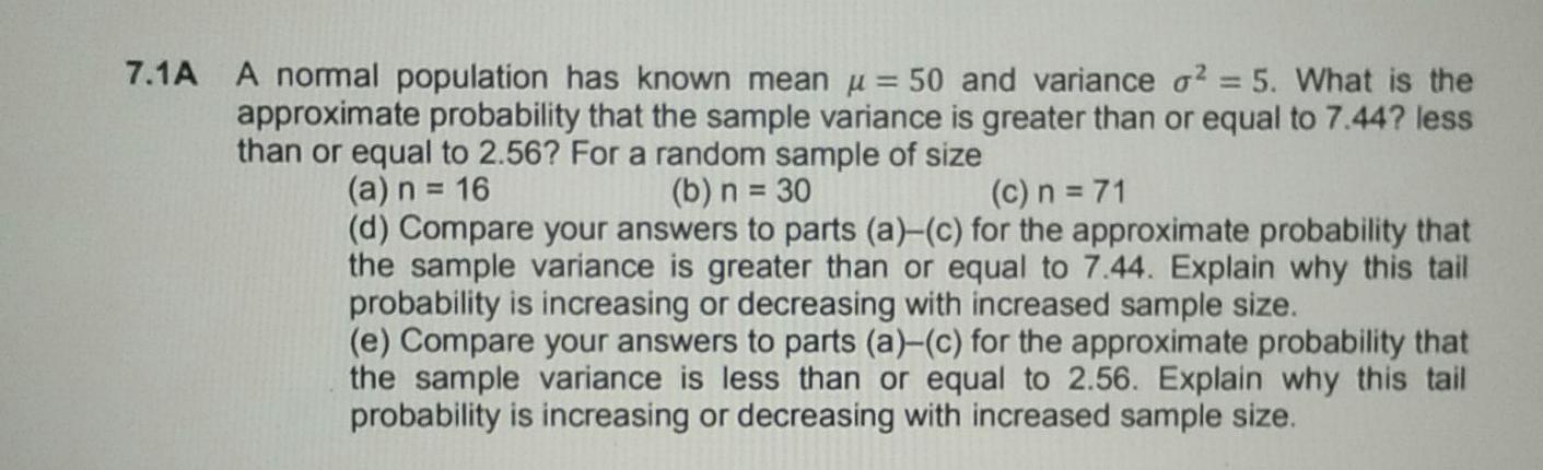 Solved 7.1A A normal population has known mean u = 50 and | Chegg.com