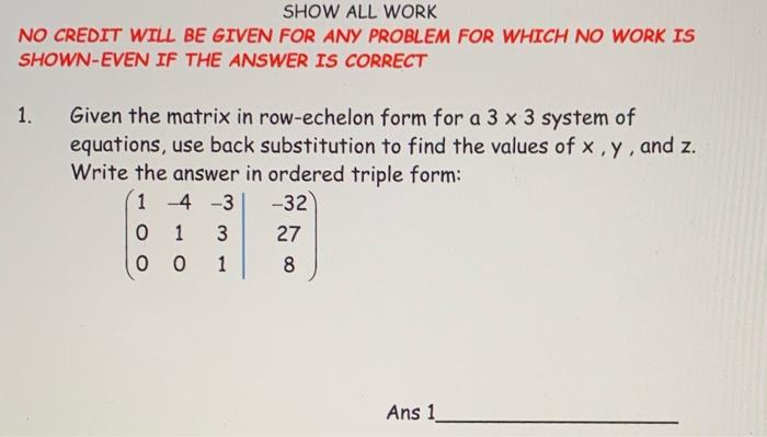 Solved SHOW ALL WORK NO CREDIT WILL BE GIVEN FOR ANY PROBLEM | Chegg.com